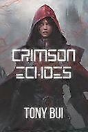 Crimson echoes - awakening