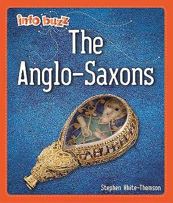 Info Buzz: Early Britons: Anglo-Saxons