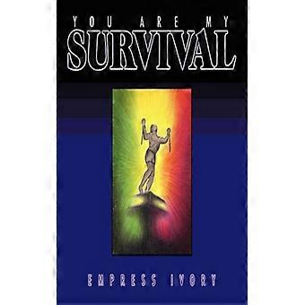 You Are My Survival - Empress Ivory - Paperback - English Book - History