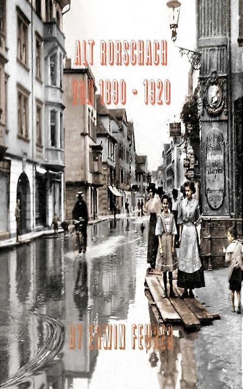 Alt Rorschach Von 1890 -1920