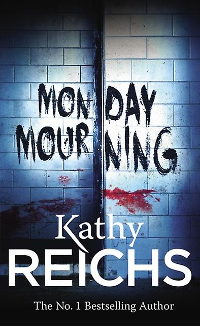 Monday Mourning by Kathy Reichs Paperback