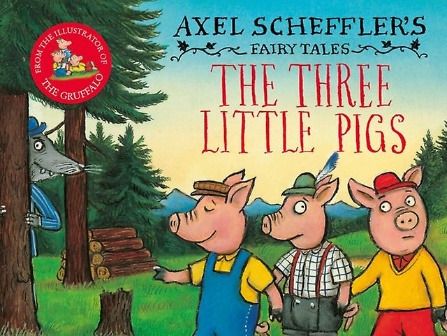 The Three Little Pigs And The Big Bad Wolf by Axel Scheffler Hardback Book