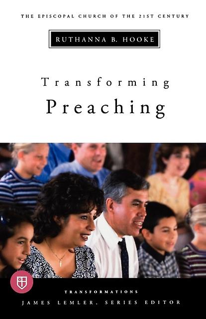 Transforming Preaching by Ruthanna Hooke Paperback