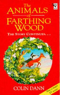 The Animals Of Farthing Wood by Colin Dann Paperback Book