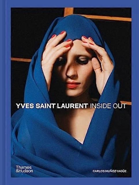 Yves Saint Laurent Inside Out by Carlos MunozYague Paperback Book