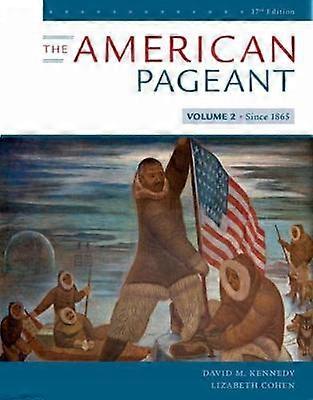 The American Pageant Volume II