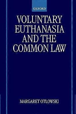 Freiwillige Euthanasie und das Common Law