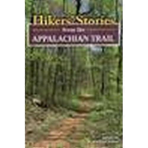 Hikers' Stories from the Appalachian Trail