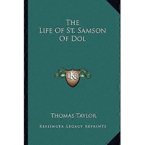 Het leven van de heilige Samson van Dol
