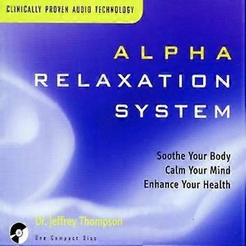 Dr. Jeffrey Thompson Alpha Relaxation System CD (2007)