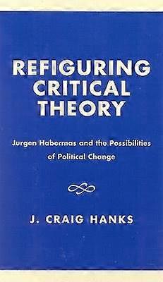 Refiguring Critical Theory