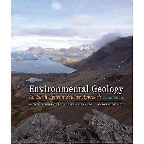 Environmental Geology: An Earth Systems Science Approach