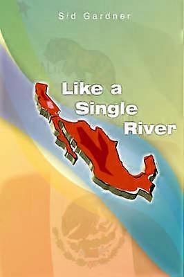 Like a Single River