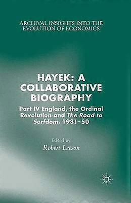 Hayek: A Collaborative Biography