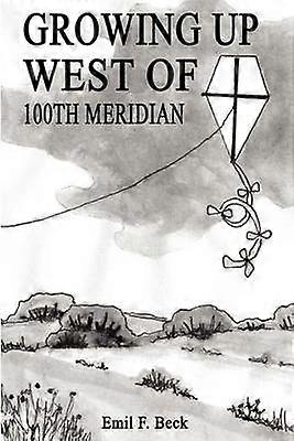 Growing Up West of 100th Meridian