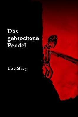 Maag U: Gebrochene Pendel