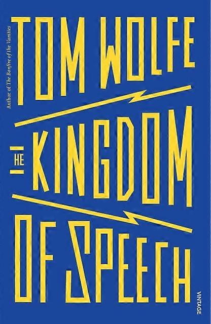 Kingdom Of Speech - Tom Wolfe