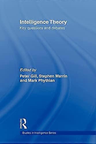Intelligence Theory: Key Questions and Debates