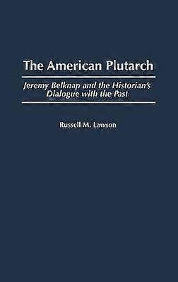 The American Plutarch