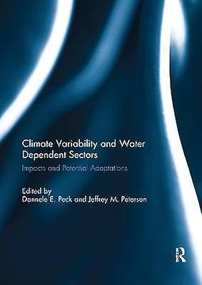 Climate Variability and Water Dependent Sectors