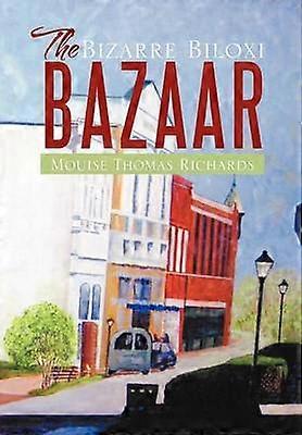 Bizarul bazar Biloxi