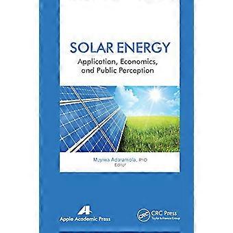 Solar Energy Application Economics and Public Perception