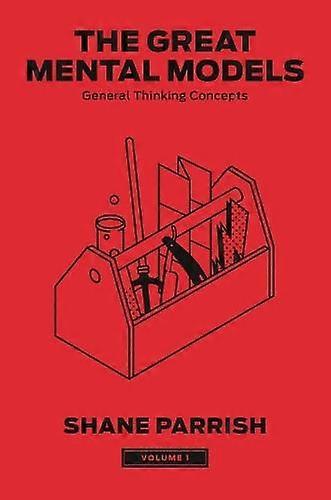 The Great Mental Models Volume 1 by Rhiannon Beaubien Hardback Book