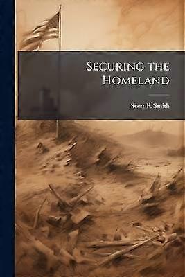 Securing the Homeland