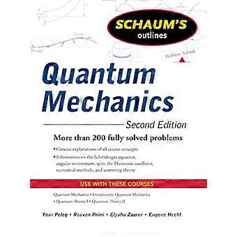 Schaum Gliederung der Quantenmechanik, Second Edition