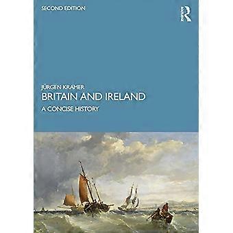 Storbritannia og Irland: En kortfattet historie