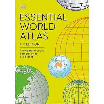 Atlante mondiale essenziale: il compagno completo del nostro pianeta (Atlanti di riferimento DK)