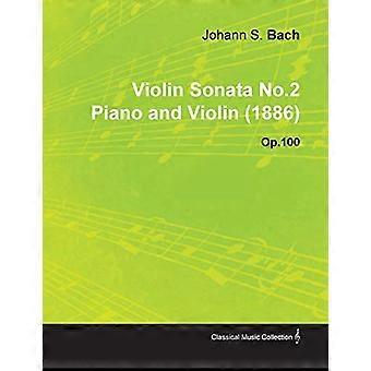 Sonata per violino n.2 di Johannes Brahms per pianoforte e violino (1886) Op.100