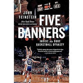 Cinco estandartes: dentro de la dinastía del baloncesto de Duke