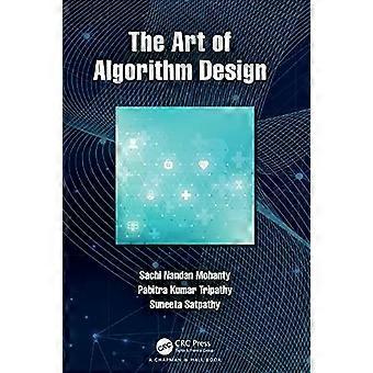 The Art Of Algorithm Design - Sachi Nandan Mohanty