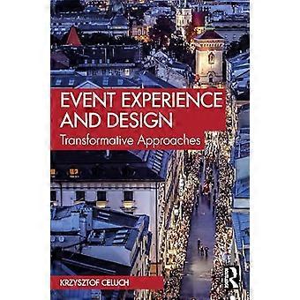 Event Experience and Design Transformative Approaches