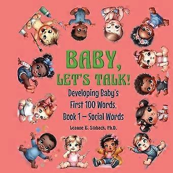 Baby, let's talk developing baby's first 100 words book 1 - social words
