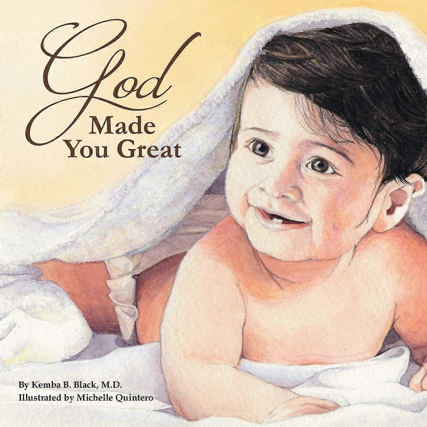 God made you great