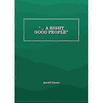 ... a Right Good People