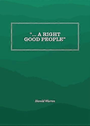 ... a Right Good People