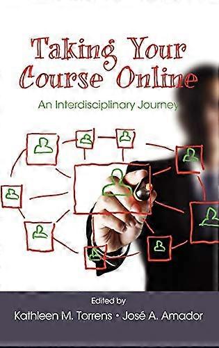 Taking Your Course Online An Interdisciplinary Journey