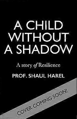 A Child Without a Shadow