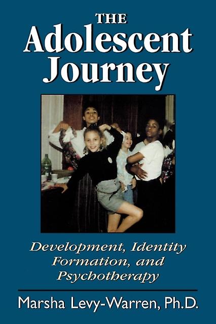 The Adolescent Journey by Marsha LevyWarren Paperback Book