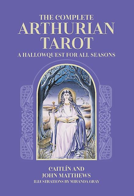 The Complete Arthurian Tarot by John Matthews Paperback Book