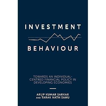 Investment Behaviour - Arup Kumar Sarkar