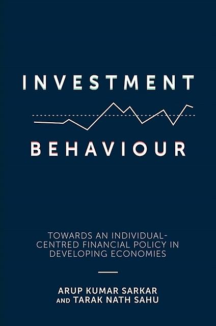 Investment Behaviour - Arup Kumar Sarkar
