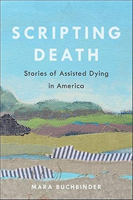 Scripting Death - Mara Buchbinder