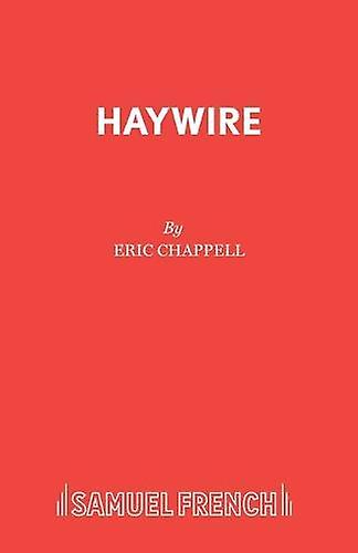 Haywire - Eric Chappell