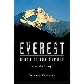 Everest Alone At The Summit A Survival Story - Venables, Stephen