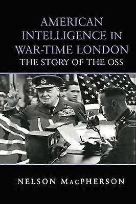 American Intelligence in War-time London