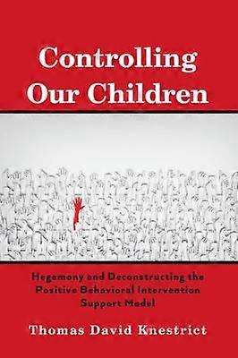 Controlling Our Children